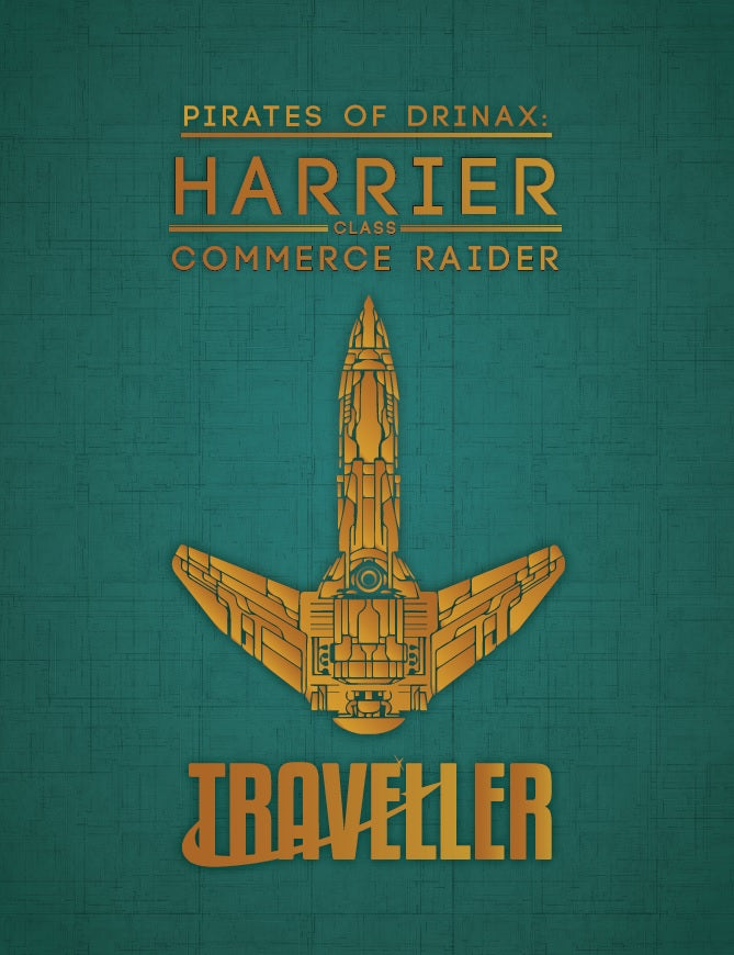 Pirates of Drinax: Harrier class Commerce Raider ebook