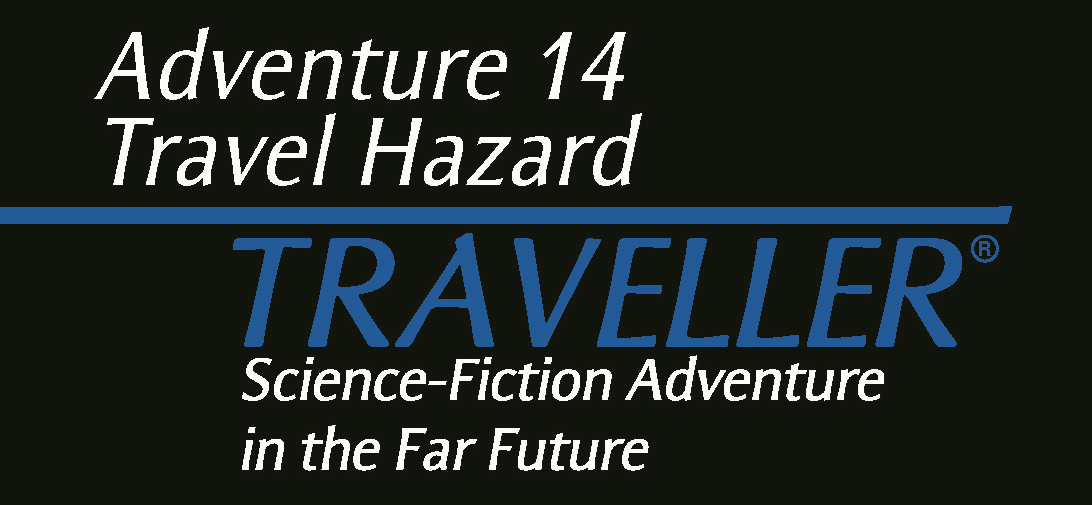 Adventure 14: Travel Hazard