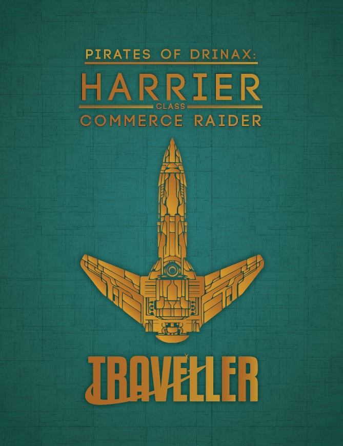 Pirates of Drinax: Harrier class Commerce Raider ebook